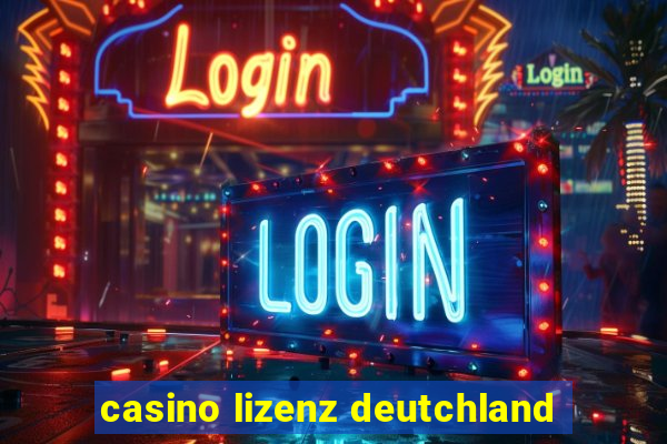 casino lizenz deutchland