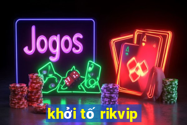 khởi tố rikvip