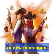 xs new minh ngoc