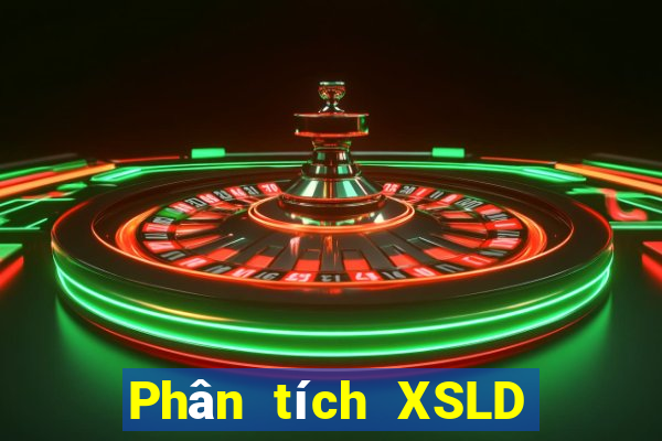 Phân tích XSLD ngày thứ sáu