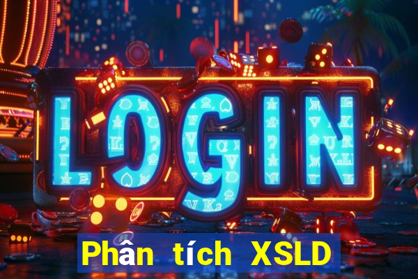 Phân tích XSLD ngày thứ sáu