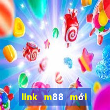 link m88 mới nhất 2021