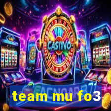 team mu fo3