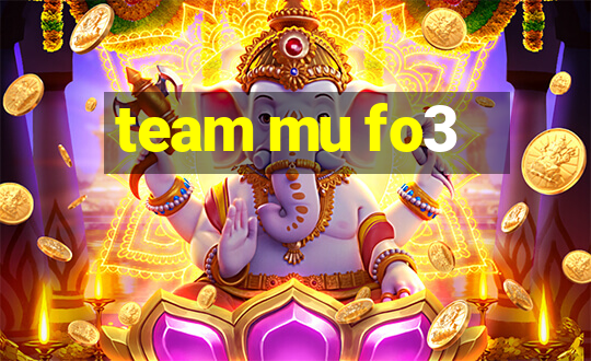 team mu fo3