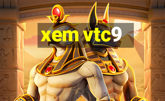 xem vtc9