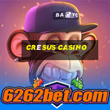 crésus casino