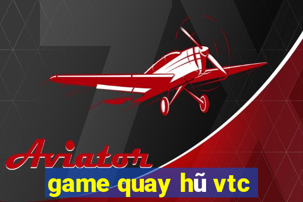 game quay hũ vtc