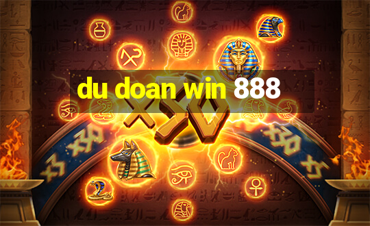 du doan win 888