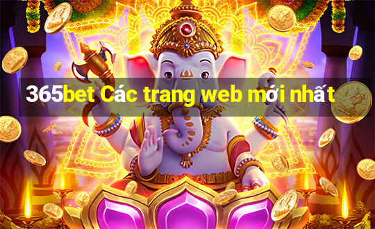 365bet Các trang web mới nhất