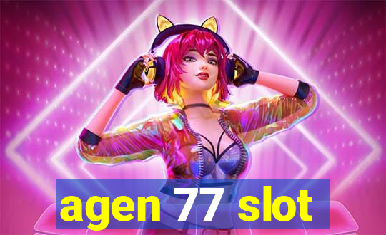 agen 77 slot