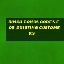 bingo bonus codes for existing customers