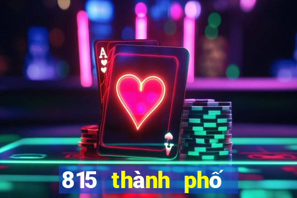 815 thành phố trò chơi điện tử