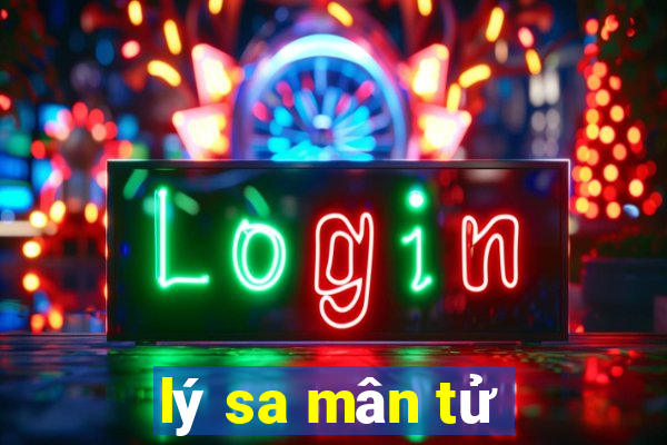 lý sa mân tử