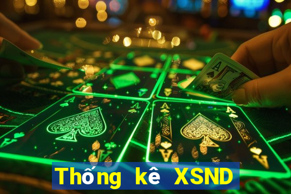 Thống kê XSND ngày 7