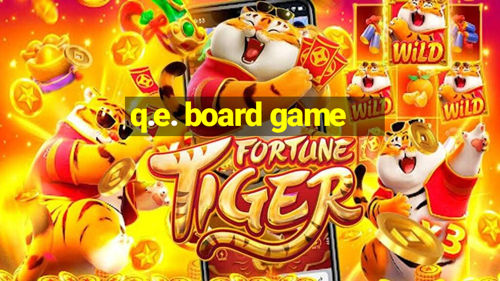 q.e. board game