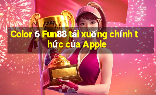 Color 6 Fun88 tải xuống chính thức của Apple