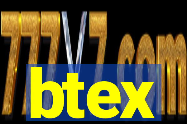 btex