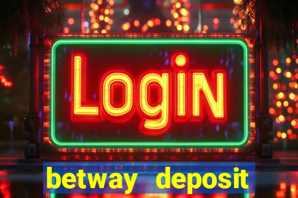 betway deposit methods india