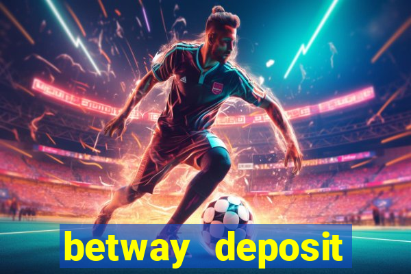 betway deposit methods india