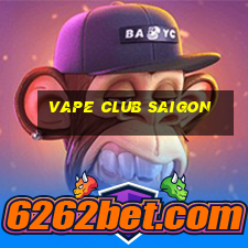 vape club saigon