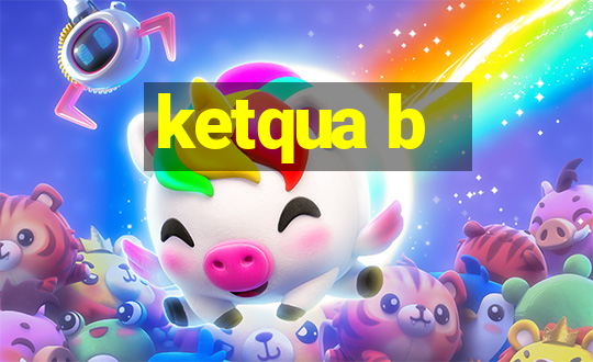 ketqua b