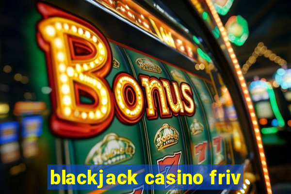 blackjack casino friv