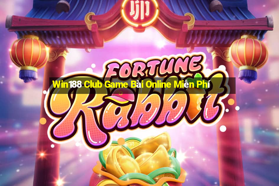 Win188 Club Game Bài Online Miễn Phí