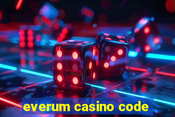 everum casino code