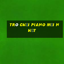 trò chơi piano mới nhất