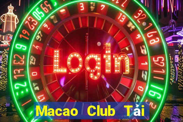 Macao Club Tải Game Bài B52