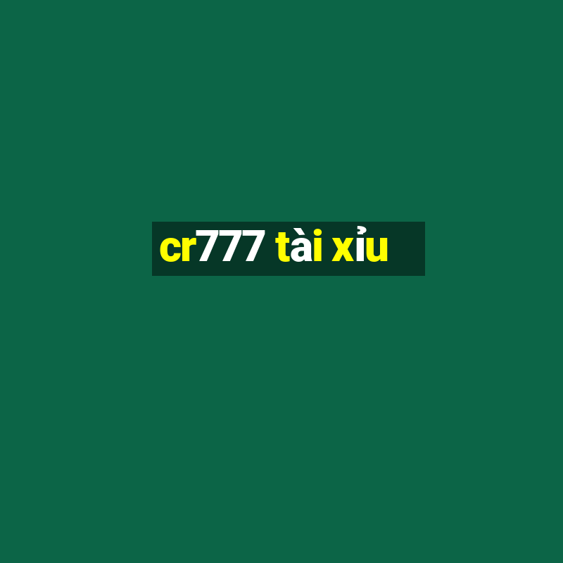 cr777 tài xỉu