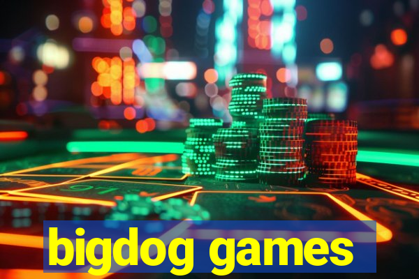 bigdog games