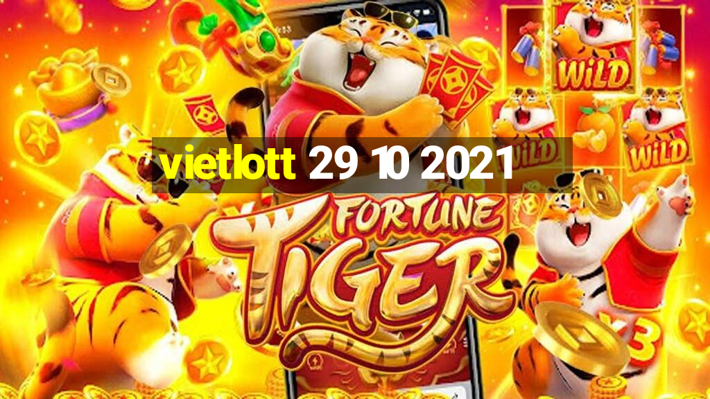 vietlott 29 10 2021