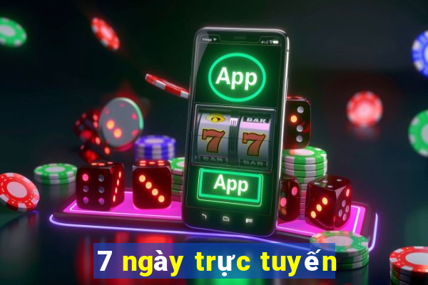 7 ngày trực tuyến