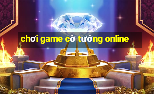 chơi game cờ tướng online