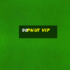 90phut vip