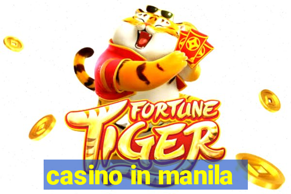 casino in manila