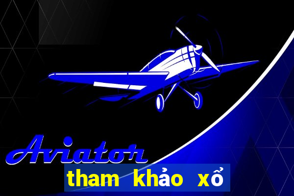 tham khảo xổ số miền