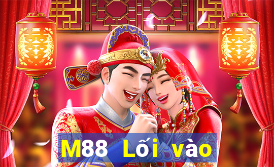 M88 Lối vào giải trí Dingshang