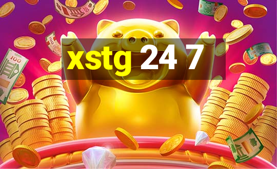 xstg 24 7