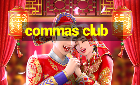 commas club