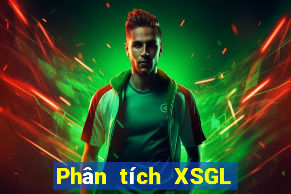 Phân tích XSGL ngày 28