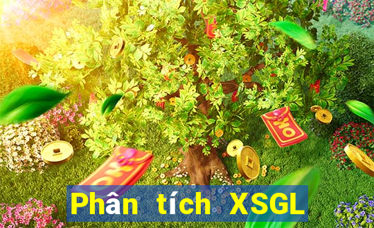 Phân tích XSGL ngày 28