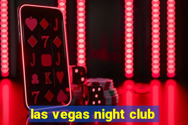 las vegas night club