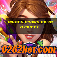 golden crown casino poipet