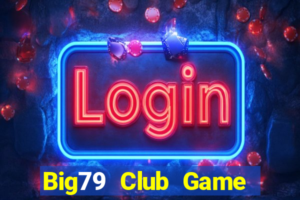 Big79 Club Game Bài Ruby