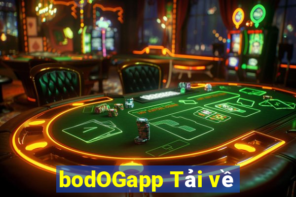 bodOGapp Tải về