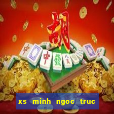 xs minh ngoc truc tiep mien nam