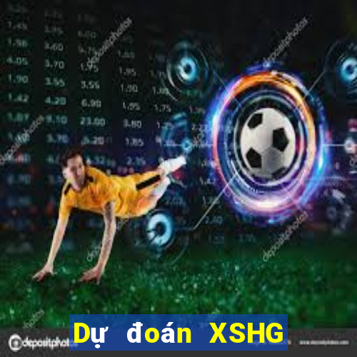 Dự đoán XSHG Thứ 6