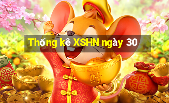 Thống kê XSHN ngày 30